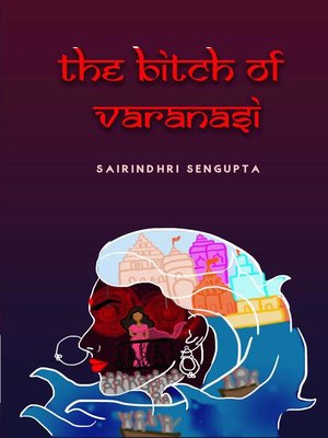 cover image of The Bitch of Varanasi